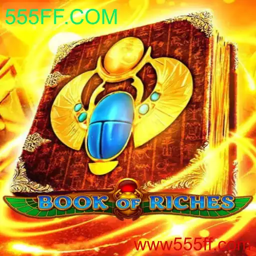 Descubra o Fascinante Mundo de BookofRiches no 555FF.COM