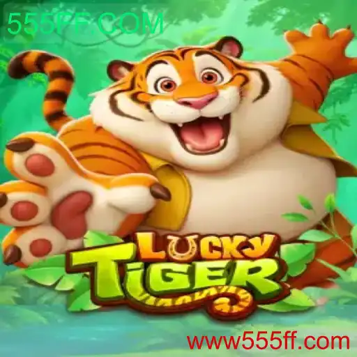 Descubra as Aventuras do Jogo LuckyTiger em 555FF.COM